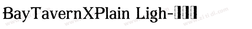 BayTavernXPlain Ligh字体转换